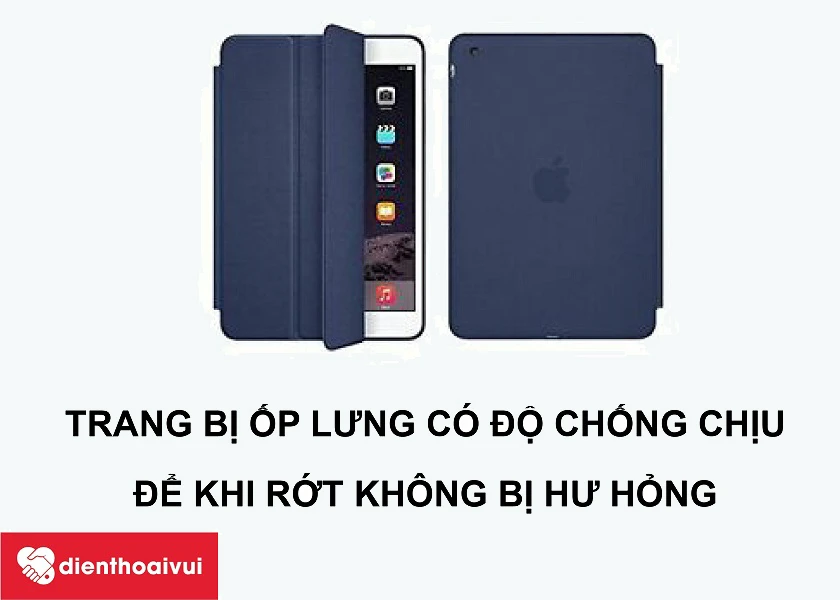 Trang bị ốp lưng cho chiếc iPad của bạn