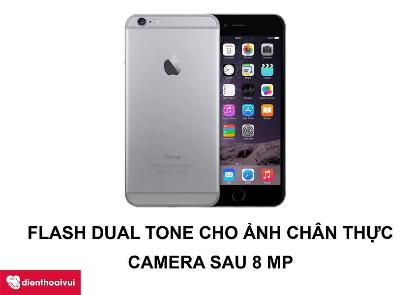 iPhone 6 Plus &ndash; Đ&egrave;n flash Dual Tone gi&uacute;p những bức ảnh trở n&ecirc;n ch&acirc;n thật hơn