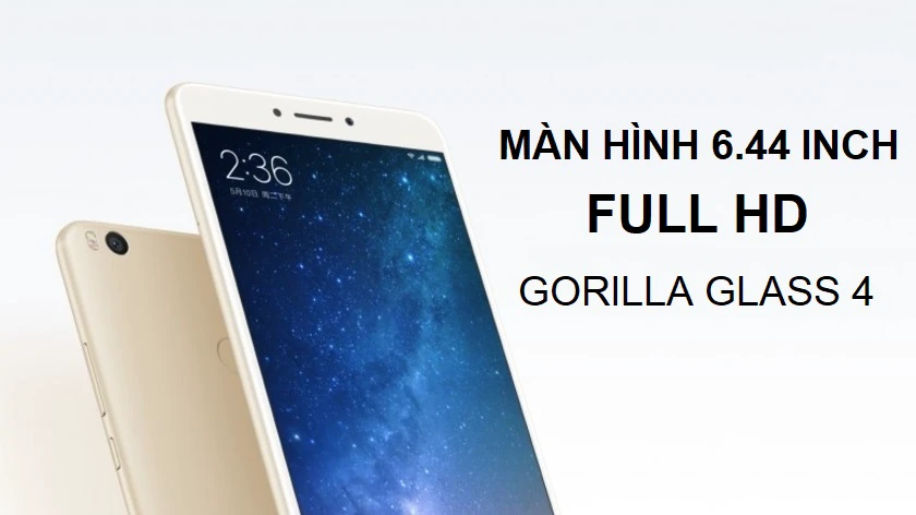 Xiaomi Mi Max &ndash; M&agrave;n h&igrave;nh 6.44 inch, full HD