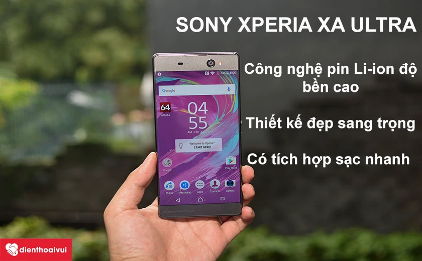 Pin linh hồn của chiếc điện thoại Sony Xperia XA Ultra