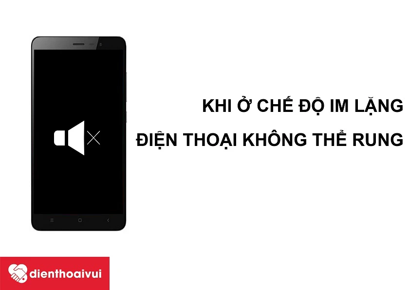 Kh&ocirc;ng rung cho chế độ im lặng