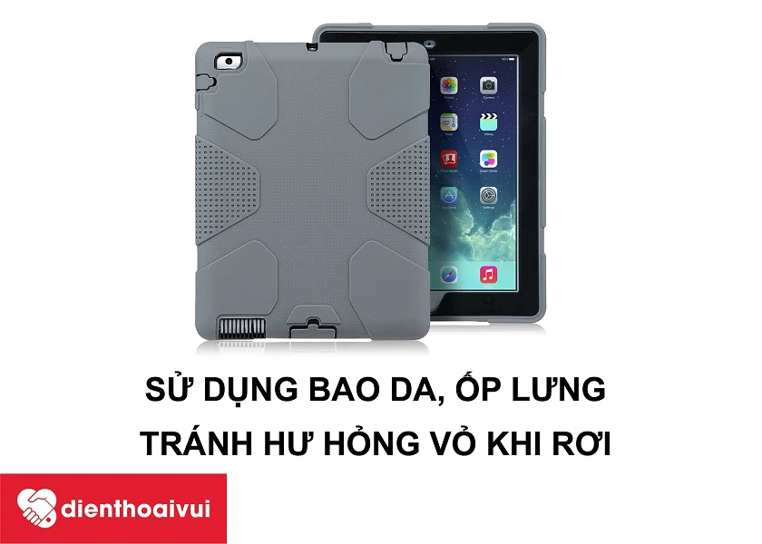 3 điều nên làm để tránh việc hư hỏng vỏ iPad 3
