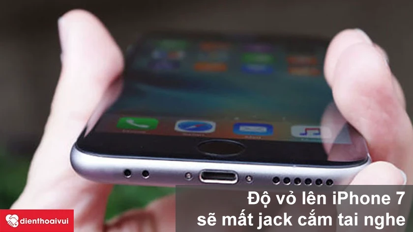 Những điều cần lưu &yacute; khi độ vỏ iPhone 6 l&ecirc;n 7.