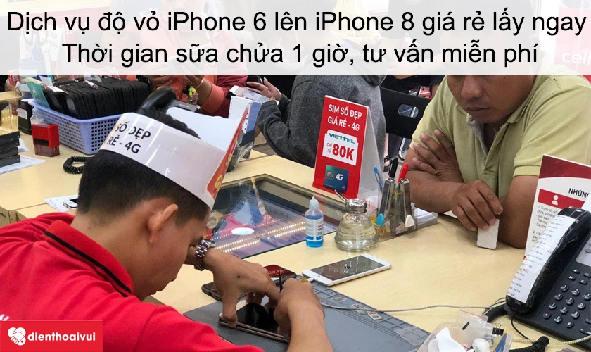 Dịch vụ độ vỏ iPhone 6 l&ecirc;n iPhone 8 gi&aacute; rẻ lấy ngay tại Điện Thoại Vui