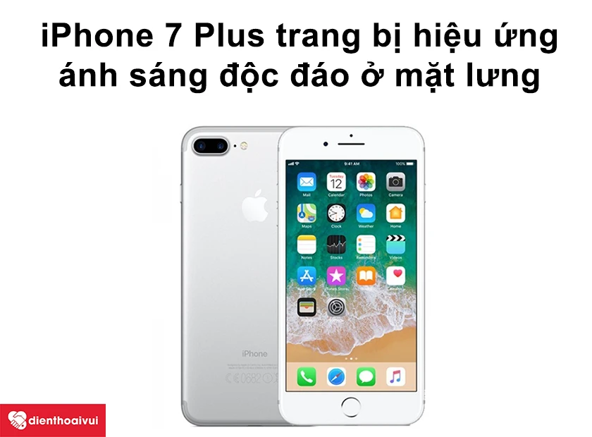 iPhone 7 Plus trang bị hiệu ứng &aacute;nh s&aacute;ng độc đ&aacute;o ở mặt lưng
