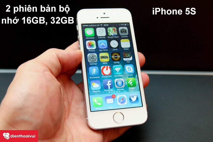 iPhone 5S – Hai phiên bản bộ nhớ 16GB và 32GB