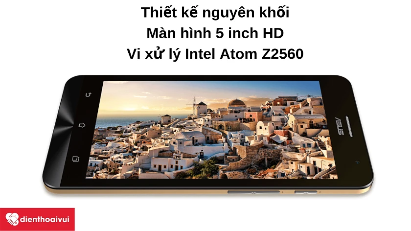Điện thoại Asus Zenfone 5 A501CG - thiết kế nguy&ecirc;n khối với m&agrave;n h&igrave;nh 5 inch v&agrave; vi xử l&yacute; Intel Atom