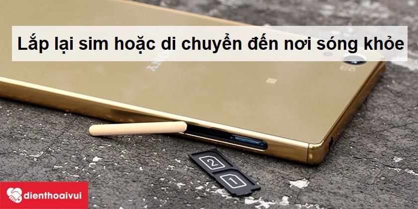 Bạn đang gọi điện bằng Sony Xperia Z5 th&igrave; bị ngắt kết nối v&agrave; mất s&oacute;ng
