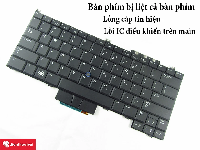 B&agrave;n ph&iacute;m laptop Dell Vostro bị liệt