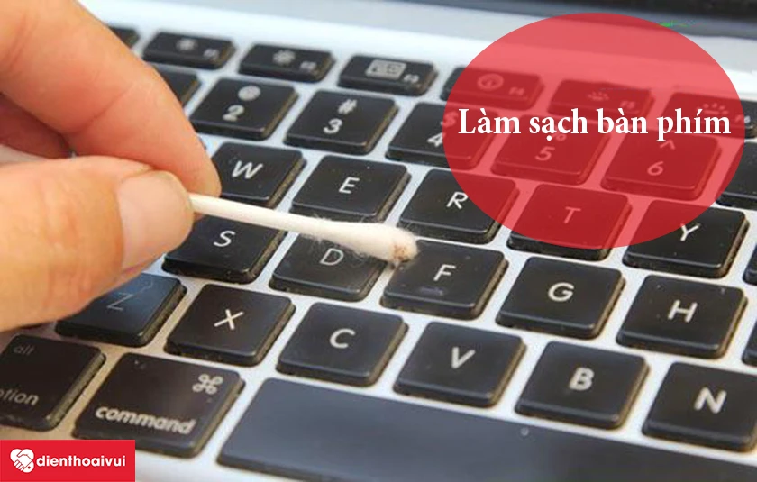 Giải ph&aacute;p bảo quản b&agrave;n ph&iacute;m laptop HP Envy khi đ&atilde; thay mới đơn giản nhất - l&agrave;m sạch to&agrave;n bộ ph&iacute;m