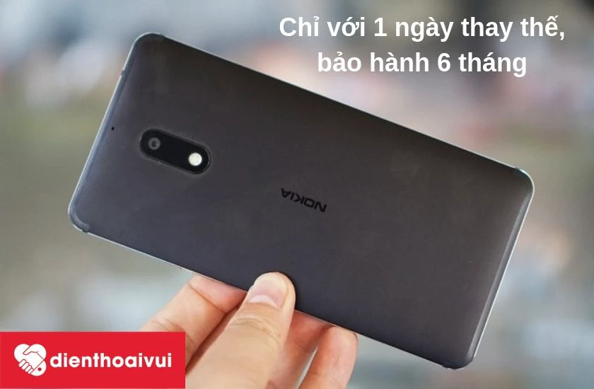 Thay camera sau cho điện thoại Nokia 6 - Bảo hành 6 tháng