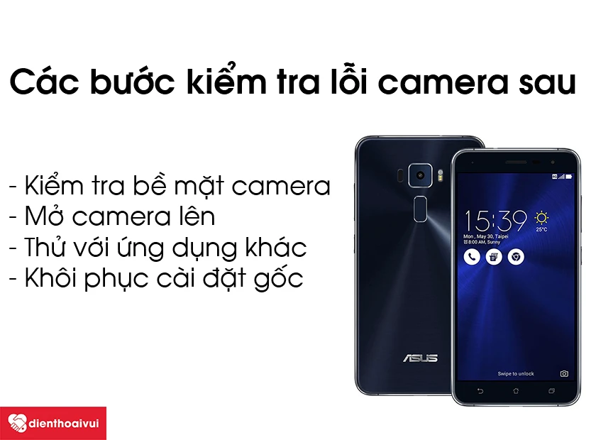 Các bước kiểm tra lỗi camera sau trên Asus Zenfone 3 5.5
