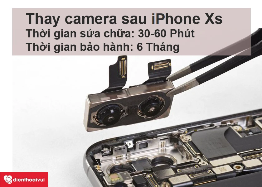 Thay camera sau iPhone Xs tại Điện Thoại Vui - ch&iacute;nh h&atilde;ng, uy t&iacute;n, lấy ngay trong ng&agrave;y