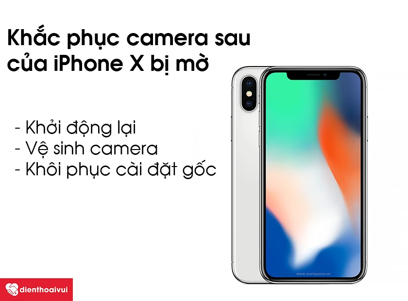 Khắc phục t&igrave;nh trạng camera sau của iPhone X bị mờ