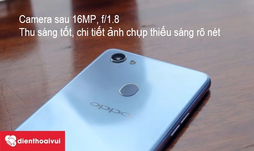 Dịch vụ thay camera sau Oppo F7 - camera c&oacute; khả năng chụp đ&ecirc;m ấn tượng với camera sau 16MP, f/1.8