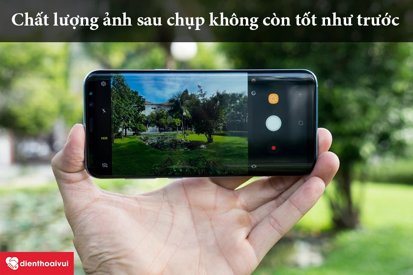 Lỗi khiến chất lượng hình ảnh sau chụp không còn tốt như bình thường