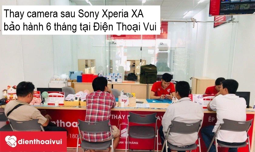Dịch vụ thay camera sau Sony Xperia XA lấy nhanh, chính hãng, bảo hành lâu dài tại Điện Thoại Vui