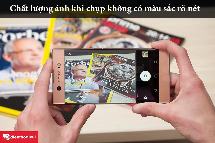 Chất lượng ảnh khi chụp không có màu sắc rõ nét như bình thường