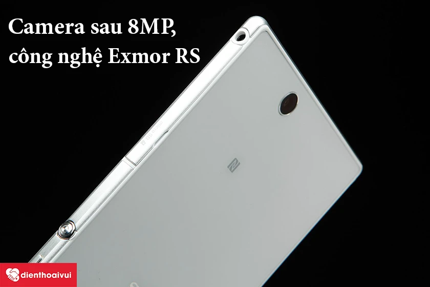Sony Xperia Z Ultra – Camera sau 8MP, công nghệ Exmor RS