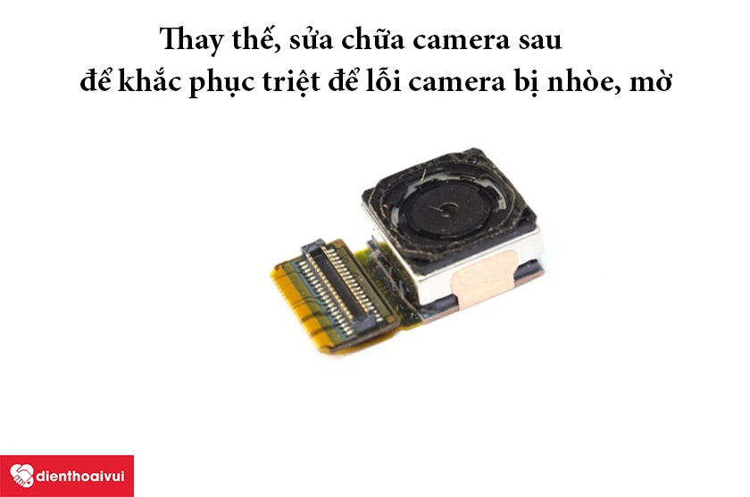 Thay thế, sửa chữa camera sau