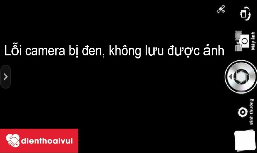 Camera bị hiện màn hình đen
