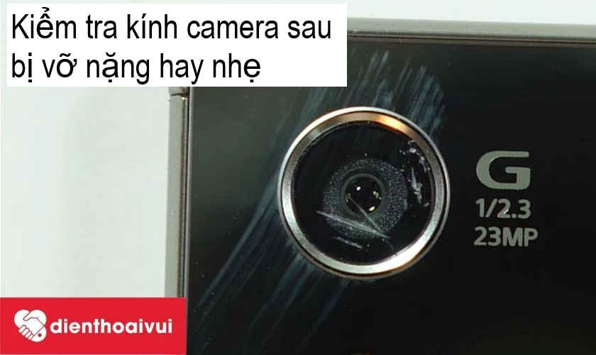 xem lại mặt kính của camera bị vỡ nặng hay nhẹ