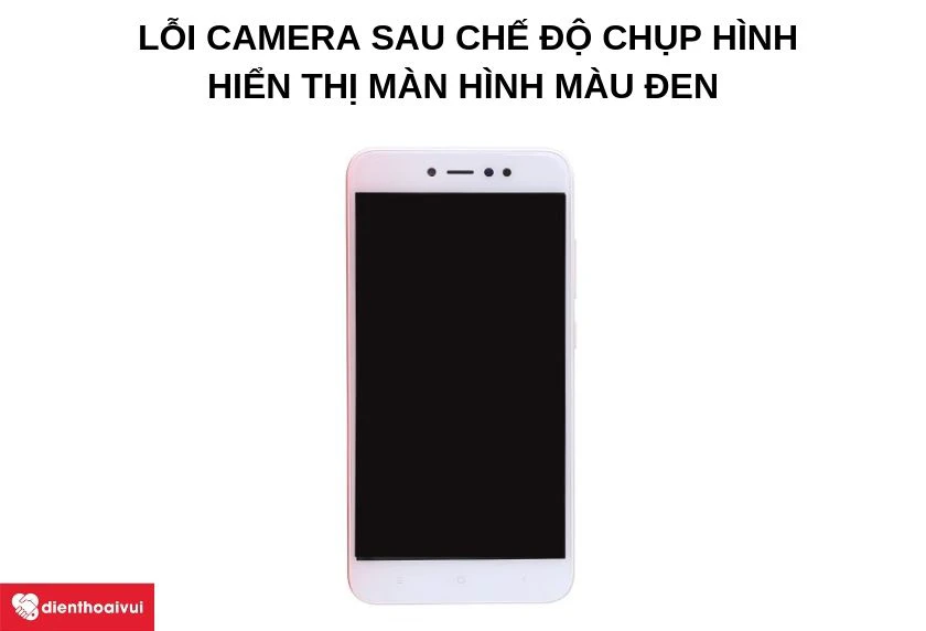 Chế độ chụp hình hiển thị màn hình màu đen