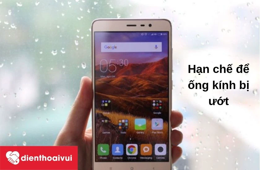 Tránh dùng điện thoại Xiaomi Redmi 3 ở môi trường ẩm ướt hoặc ướt nước mưa là ảnh hưởng ống kính
