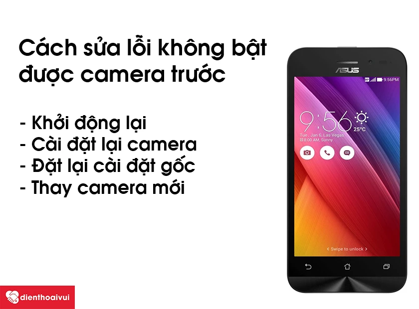 Cách sửa lỗi không bật được camera trước trên Asus Zenfone Go 4.5
