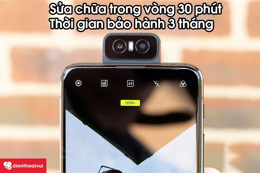 Dịch vụ thay camera trước Asus Zenfone 6 giá rẻ chỉ có tại Điện Thoại Vui