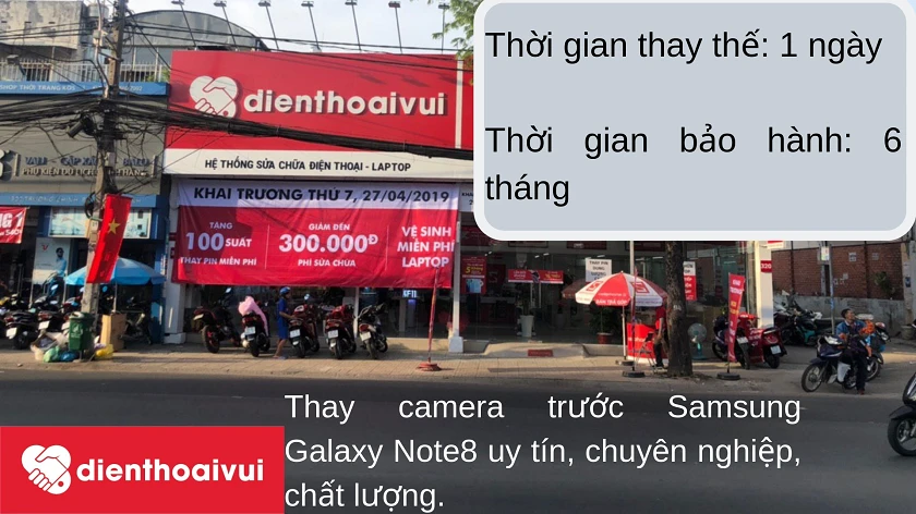 Dịch vụ thay camera trước&nbsp;Galaxy Note 8 uy t&iacute;n, gi&aacute; rẻ tại Điện Thoại Vui