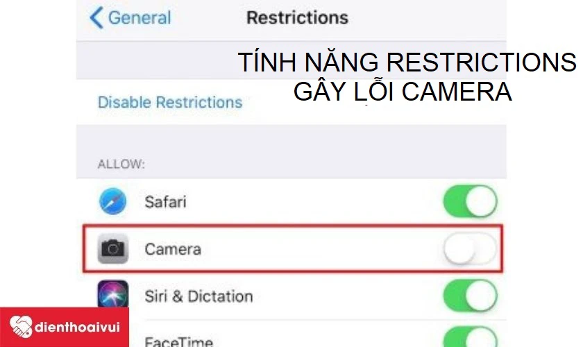 Lỗi camera tr&ecirc;n iPad kh&ocirc;ng hoạt động được do t&iacute;nh năng Restrictions