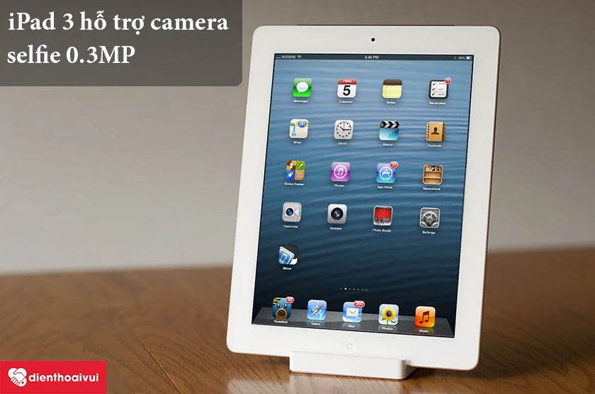 iPad 3 &ndash; Hỗ trợ camera selfie 0.3MP