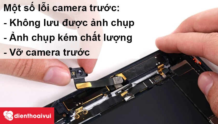 Lỗi camera trước thường gặp