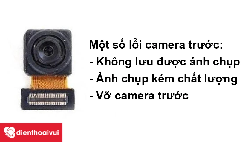 Lỗi camera trước thường gặp