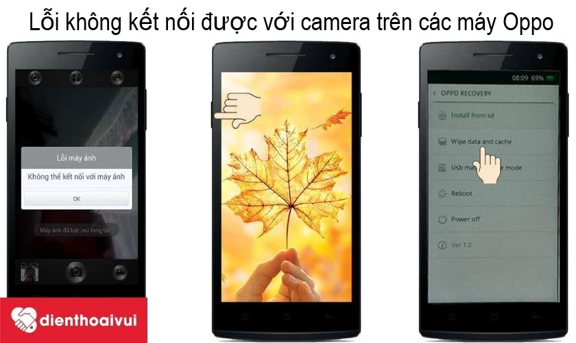 Lỗi không thể kết nối camera trên dòng máy Oppo, nguyên nhân và cách khắc phục?