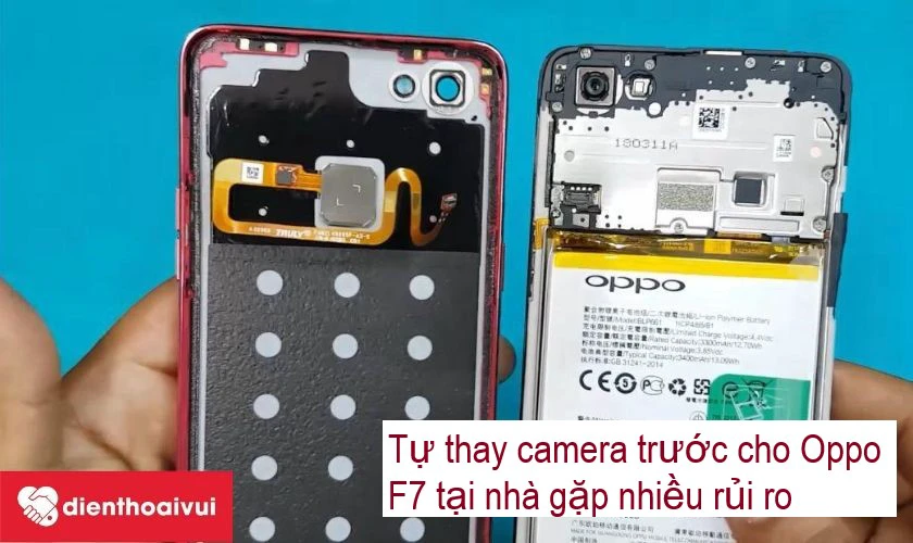 Có nên tự thay camera trước cho Oppo F7 tại nhà?