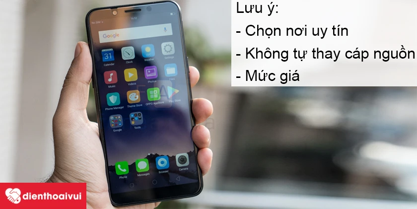 Khi thay c&aacute;p nguồn Oppo A83 bạn cần lưu &yacute; những điều g&igrave;?