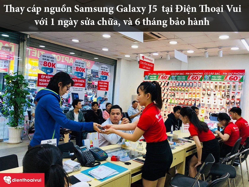 Dịch vụ thay c&aacute;p nguồn Samsung Galaxy J5 gi&aacute; rẻ chỉ c&oacute; tại Điện Thoại Vui
