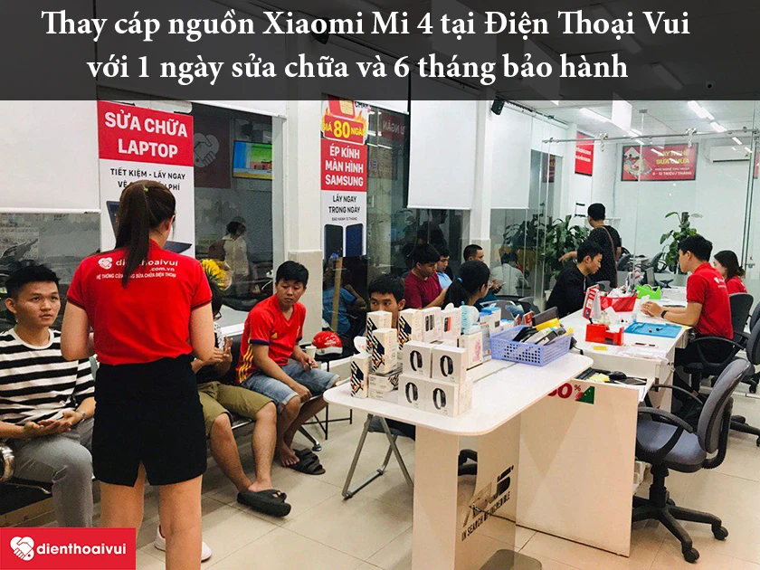 Dịch vụ thay c&aacute;p nguồn Xiaomi Mi 4 ch&iacute;nh h&atilde;ng tại Điện Thoại Vui