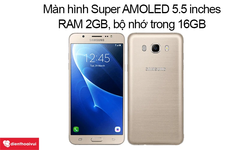 Samsung Galaxy J7 2016 - Màn hình Super AMOLED 5.5 inches, RAM 2GB, bộ nhớ trong 16GB