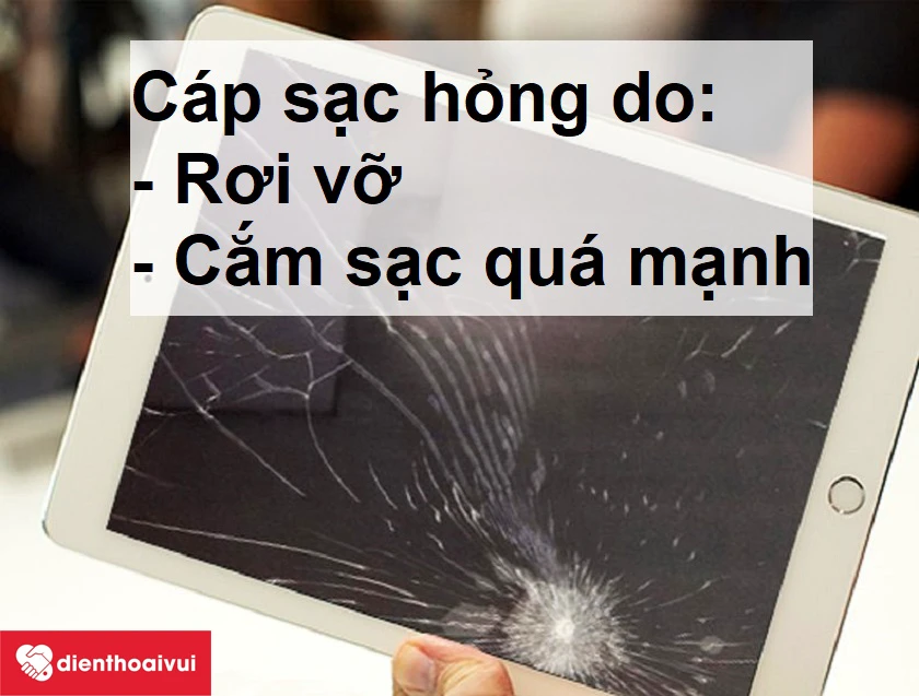 Nguy&ecirc;n nh&acirc;n hỏng c&aacute;p sạc
