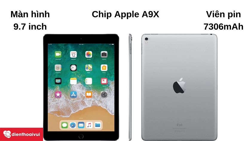 M&aacute;y t&iacute;nh bảng iPad Pro 9.7 &ndash; m&agrave;n h&igrave;nh 9.7 inch, chip Apple A9X, pin 7306mAh