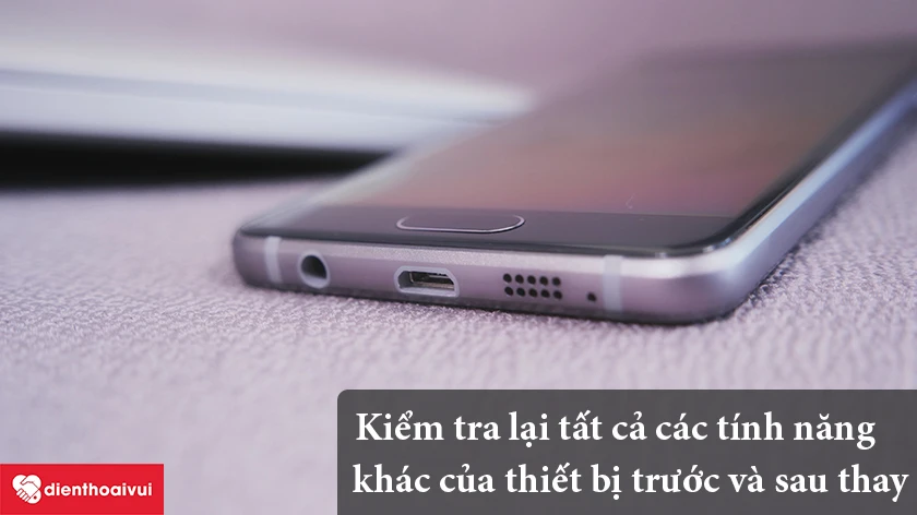 Những lưu ý để có chất lượng dịch vụ thay cáp sạc Samsung Galaxy A7 2016 tốt nhất
