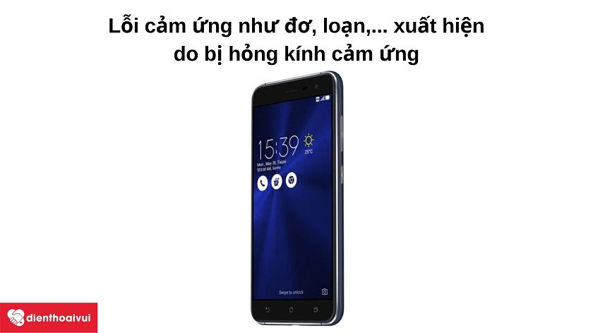 lỗi cảm ứng tr&ecirc;n điện thoại Asus