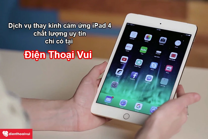 Dịch vụ thay k&iacute;nh cảm ứng iPad 4 chất lượng nhanh ch&oacute;ng v&agrave; chất lượng chỉ c&oacute; tại Điện Thoại Vui