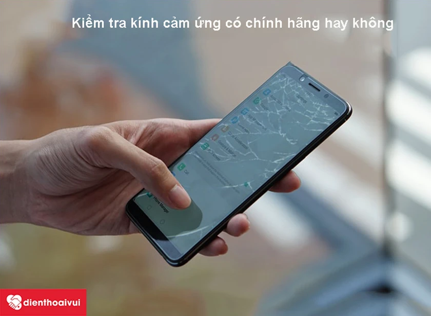 Kiểm tra kính cảm ứng có chính hãng hay không