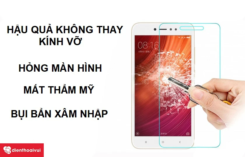 Hậu quả khi không thay màn hình vỡ