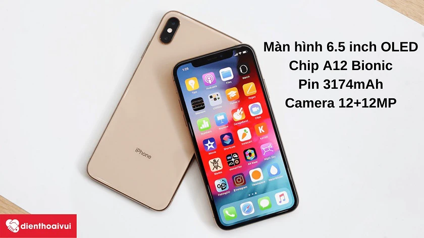 Đi&ecirc;̣n thoại iPhone Xs Max - Màn hình OLED 6.5 inch, camera 12+12MP, chip A12 Bionic