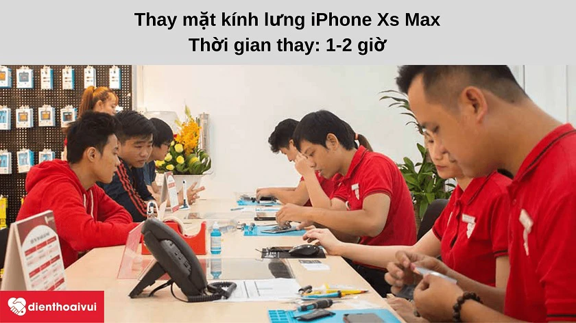Dịch vụ thay kính lưng iPhone Xs Max uy tín, l&acirc;́y li&ecirc;̀n tại h&ecirc;̣ th&ocirc;́ng Đi&ecirc;̣n Thoại Vui